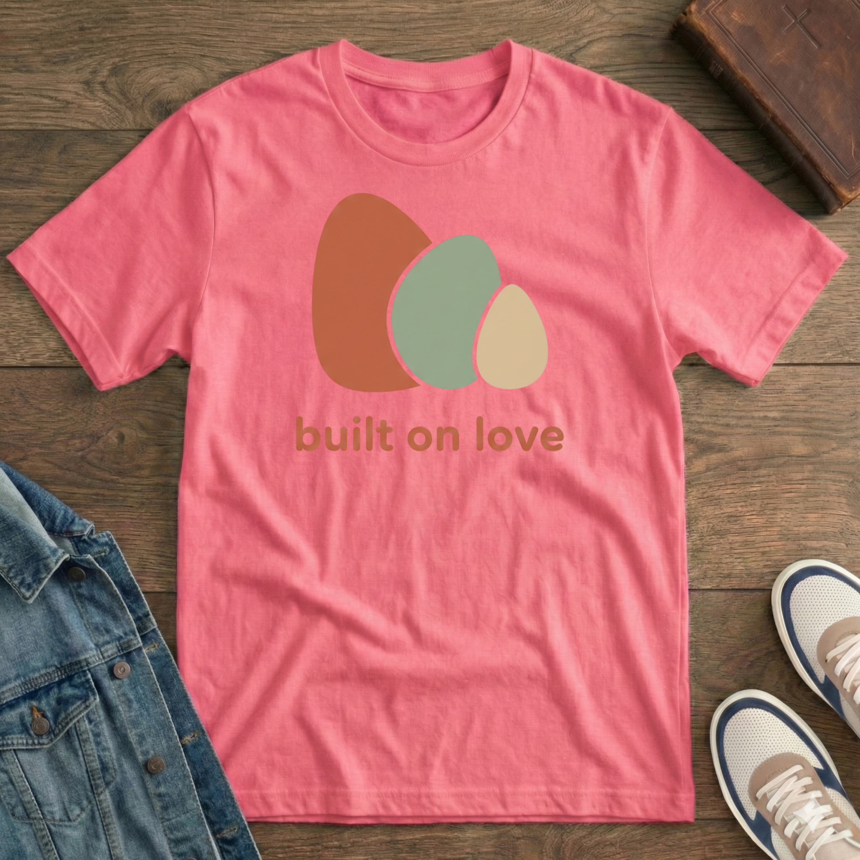 Built on Love T-Shirt