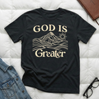 God Is Greater T-Shirt