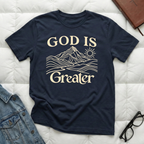 God Is Greater T-Shirt